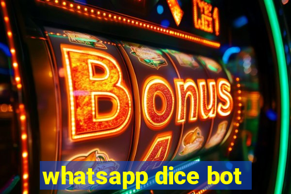 whatsapp dice bot